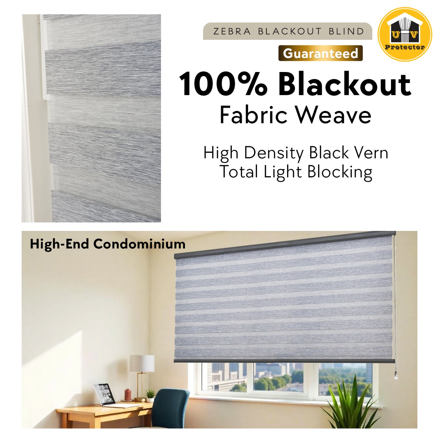 UVP Zebra Blind: High End Condo & Commercial Space 99% Blackout