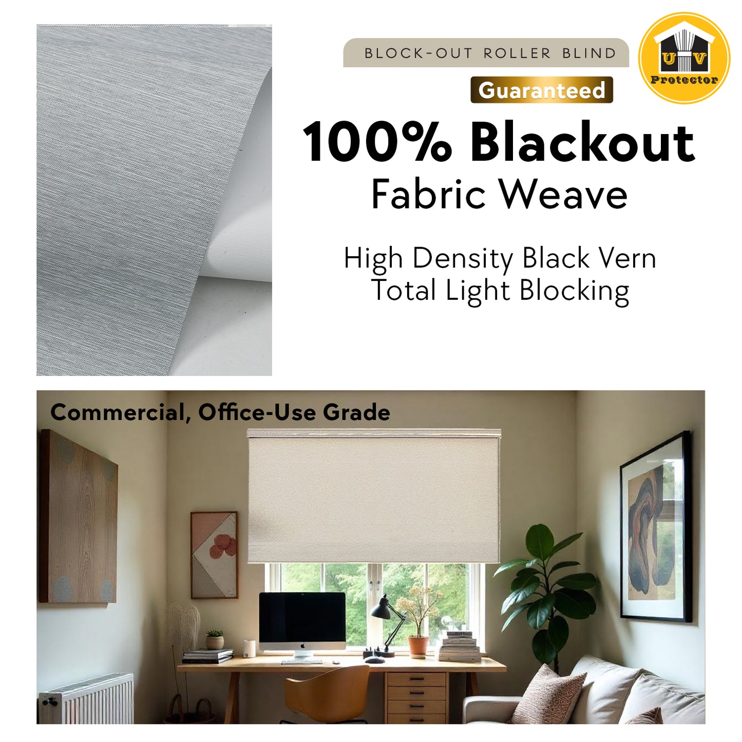 UVP Block Out Blind Condo, Office & Commercial Use 100% Blackout